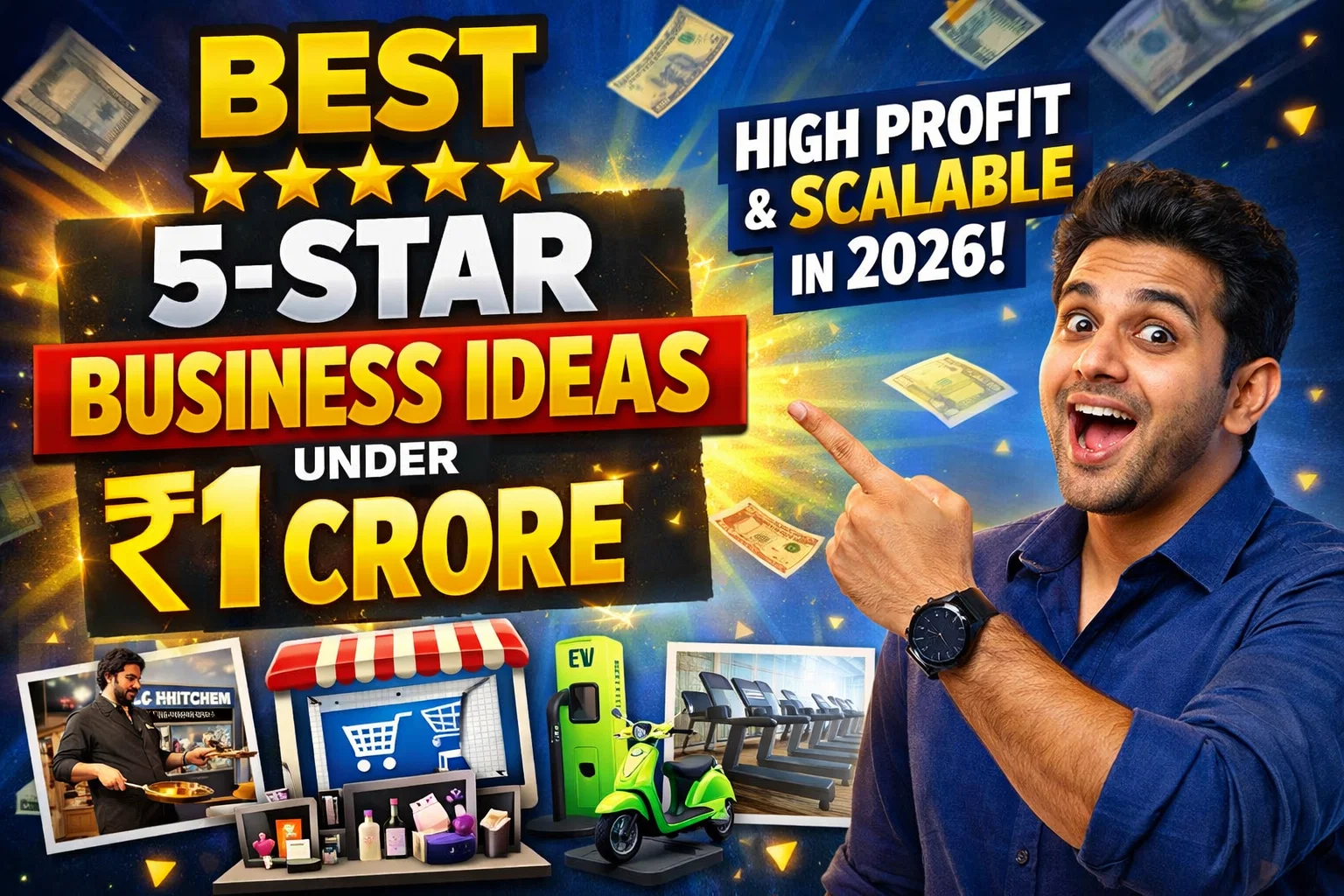 Best 5-Star Business Ideas Under 1 Crore in India (High Profit & Scalable in 2026)